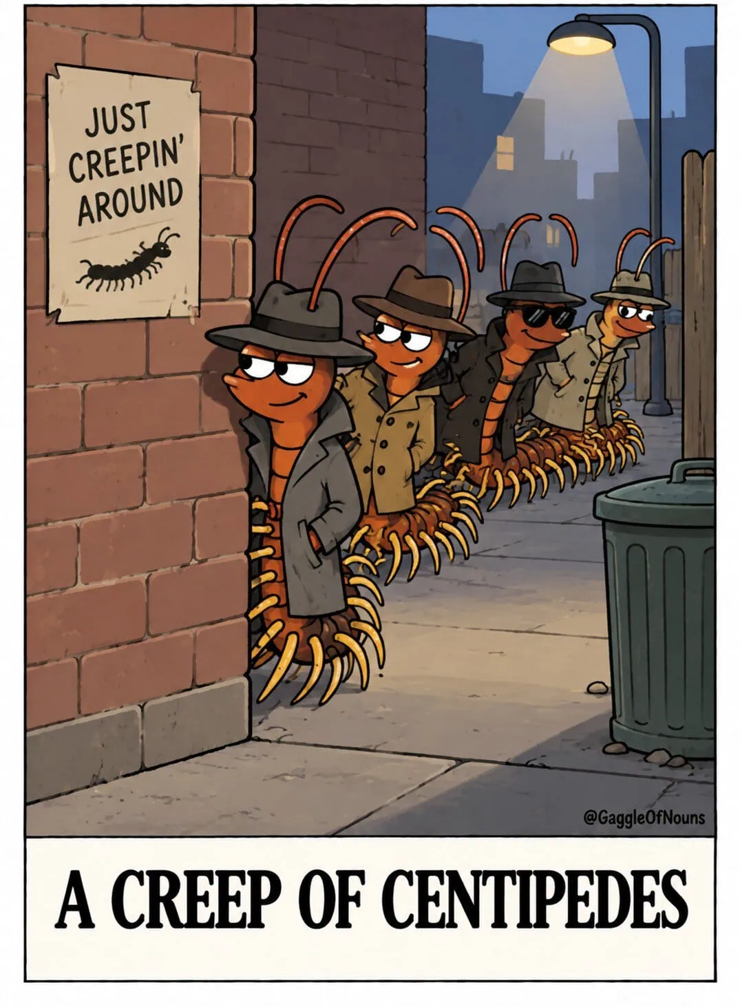 A Creep of Centipedes cartoon showing suspicious-looking centipedes in trench coats and fedoras creeping through a dark city alley.
